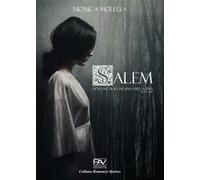 Salem. Non lascerai che una strega viva (Esodo 22:18)