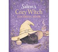 Salem’s Cozy Witch Coloring Book: Comfy Fantasy Coloring Pages for Adults and Teens