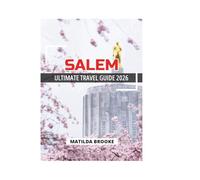 SALEM ULTIMATE TRAVEL GUIDE 2026