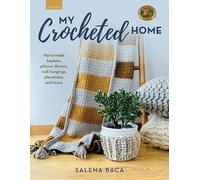 Salena Baca Baca, Salena My Crocheted Home (Tascabile)