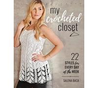 Salena Baca My Crocheted Closet (Tascabile)