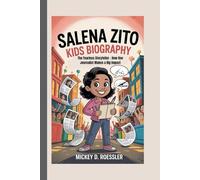 SALENA ZITO KIDS BIOGRAPHY: The Fearless Storyteller - How One Journalist Makes a Big Impact