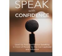 Saler Ulora Speak With Confidence - Level Up Your Confidence Speakin (Tascabile)