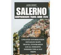SALERNO COMPREHENSIVE TRAVEL GUIDE 2026