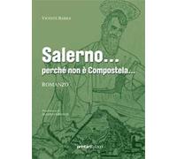 Salerno... perché non è Compostela...