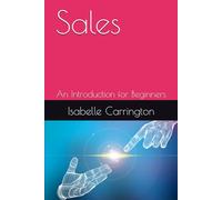 Sales: An Introduction for Beginners