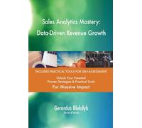 Sales Analytics Mastery: Data-Driven Revenue Growth