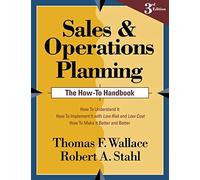 Sales and Operations Planning The How-To Handbook