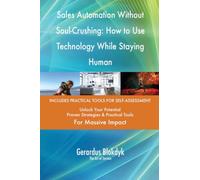 Sales Automation Without Soul-Crushing: How to Use Technology While Staying Human