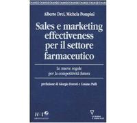 Sales e marketing effectiveness per il settore farmaceutico. Le nuove rego...
