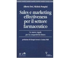 Sales e marketing effectiveness per il settore farmaceutico. Le nuove rego...