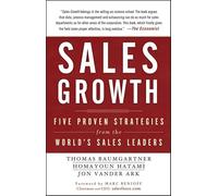 Sales Growth: Five Proven Strategies from the World's Sales Leaders