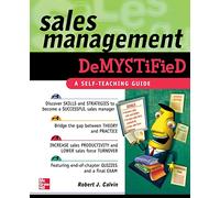 Sales Management Demystified: A Self-teaching Guide