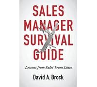 David A Brock Sales Manager Survival Guide (Tascabile)