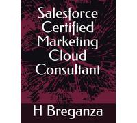 Salesforce Certified Marketing Cloud Consultant