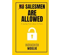 Salesmen Are Allowed: A Journey From Labour to Favor