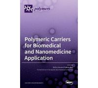 Salette Reis So Polymeric Carriers for Biomedical and Nanomed (Copertina rigida)