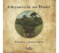 S'Alfabetu de sos Hobbit. Ediz. italiana e sarda