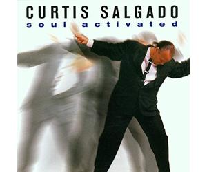 Salgado, Curtis - Soul Activated