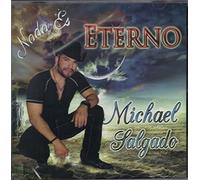 Salgado, Michael - Nada Es Eterno