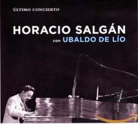 Salgan Horacio - Ultimo Concierto