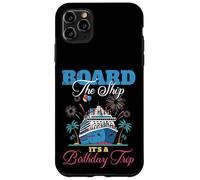 Sali a bordo della nave di compleanno nave crociera festa di compleanno uomini donne bambino Custodia per iPhone 11 Pro Max