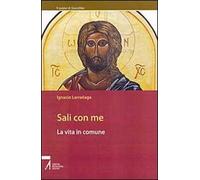 Sali con me. La vita in comune