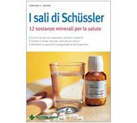 Sali di Schüssler. Dodici sostanze minerali per la salute