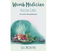 Sali McIntyre Womb Medicine Healing Cards (Mixed Media Product)