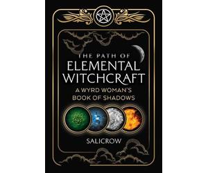 Salicrow The Path of Elemental Witchcraft (Tascabile)