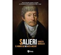 Salieri: El hombre que no mató a Mozart