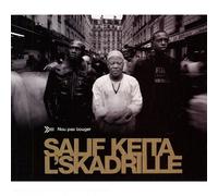 Salif Keita & L'Skadrille - NOU Pas Bouger