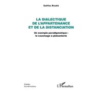 Salifou Boubé La dialectique de l'appartenance et de la distanciatio (Tascabile)