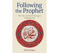 Salih Sayilgan Following the Prophet (Tascabile)