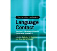 Salikoko Mufwene The Cambridge Handbook of Language Contact (Tascabile)
