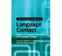 Salikoko S. Mufwene The Cambridge Handbook of Language Contact (Tascabile)