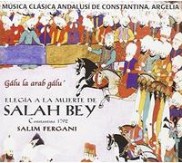 Salim Fergani - Elegia A La Muerte De Salah Bey