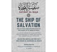 Salim Ibn Abdul The Ship of Salvation (Safinat al-Naja) - The Doctri (Tascabile)