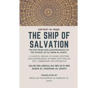 Salim Ibn Abdul The Ship of Salvation (Safinat al-Naja) - The Doctri (Tascabile)