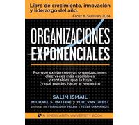 Salim Ismail Michael Malone S Yuri Geest Organizaciones Exponencia (Tascabile)
