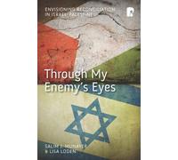 Salim J Munayer Lisa Loden Through My Enemy's Eyes (Tascabile)