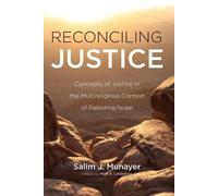 Salim J Munayer Reconciling Justice (Tascabile)