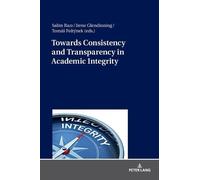 Salim Razı Towards Consistency and Transparency in Academic I (Copertina rigida)