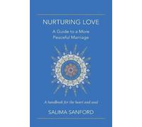 Salima Sanford Nurturing Love (Tascabile)