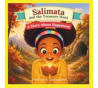 Salimata and the Treasure Hunt: A Story About Happiness