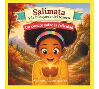 Salimata y la búsqueda del tesoro: Un cuento sobre la felicidad