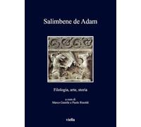 Salimbene de Adam. Filologia, arte, storia