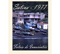 Salina 1977: Foto di Fulvio de Innocentiis