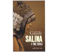 Salina. I tre esili