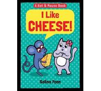 Salina Yoon Kat & Mouse: I Like Cheese (Copertina rigida) Kat & Mouse Book
